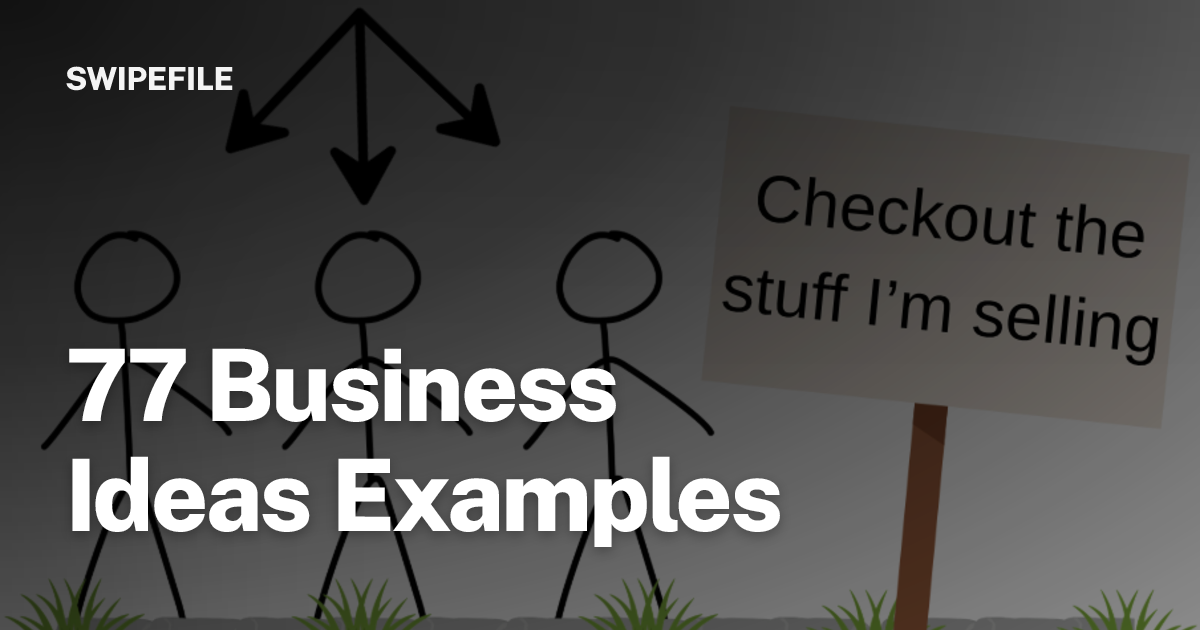 Business Ideas SwipeFile