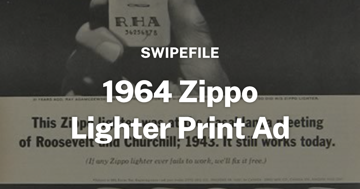 1964 Zippo Lighter Print Ad | SwipeFile 1964 Zippo Lighter Print Ad | SwipeFile
