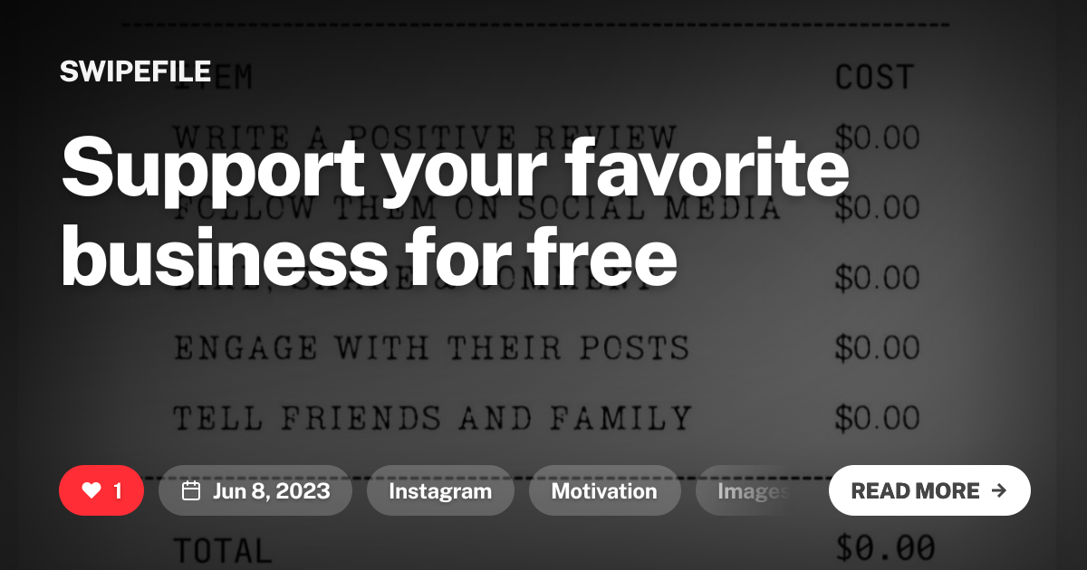 Support your favorite business for free | SwipeFile