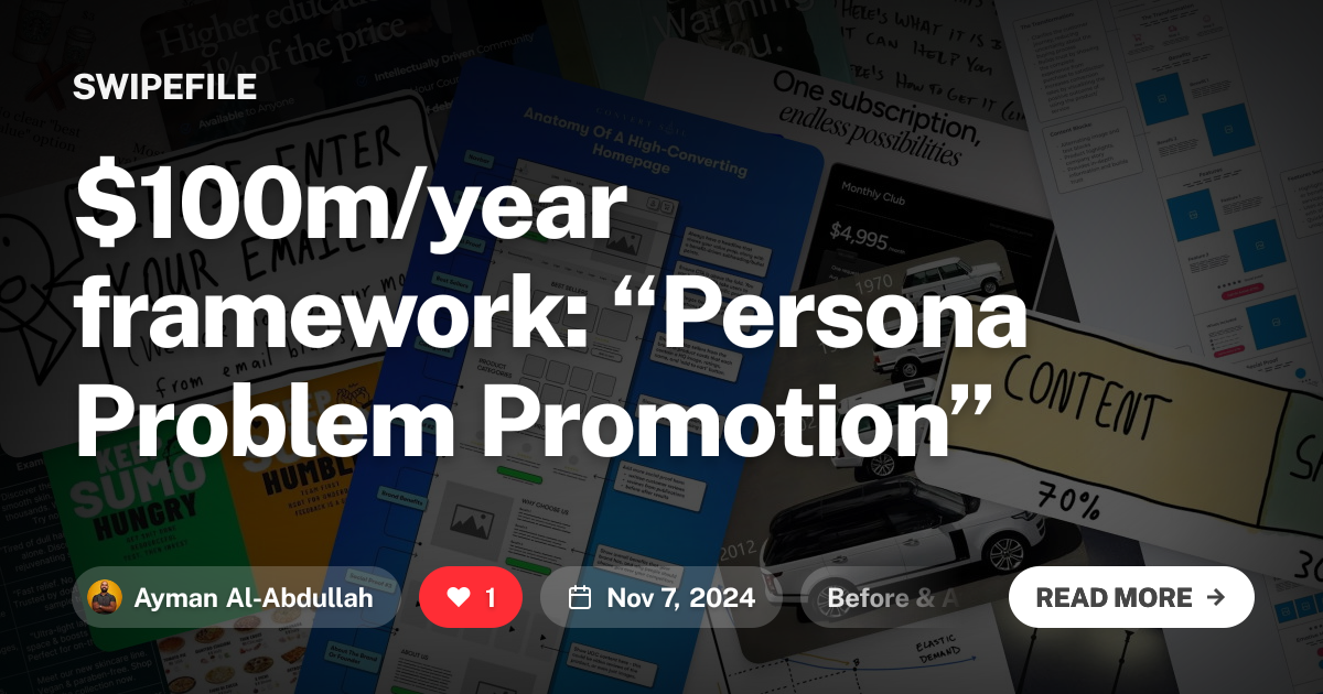 $100m/year framework: “Persona Problem Promotion”