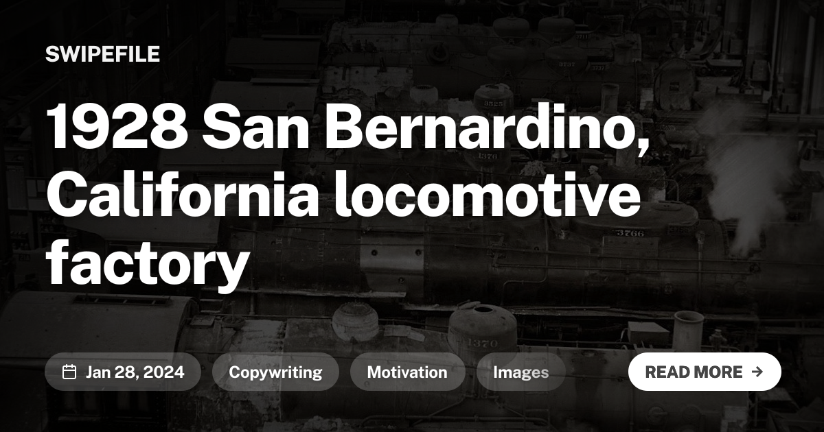 1928 San Bernardino, California locomotive factory