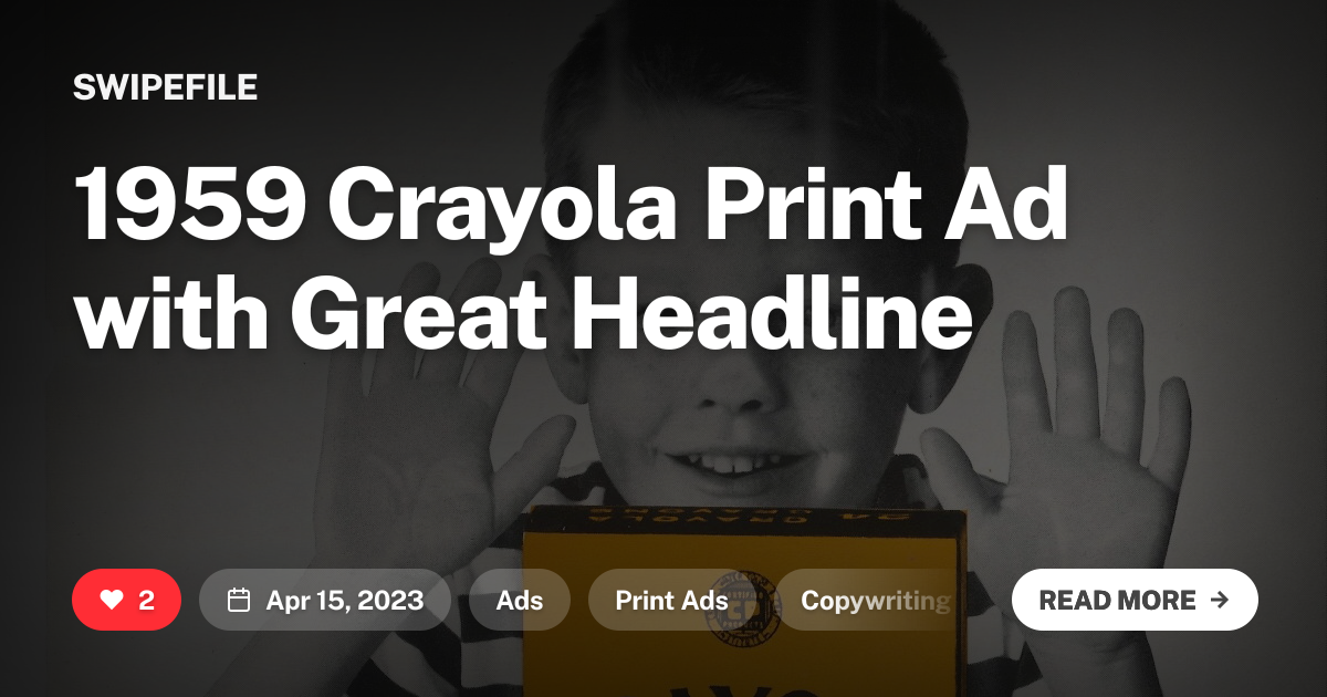 1959 Crayola Print Ad with Great Headline