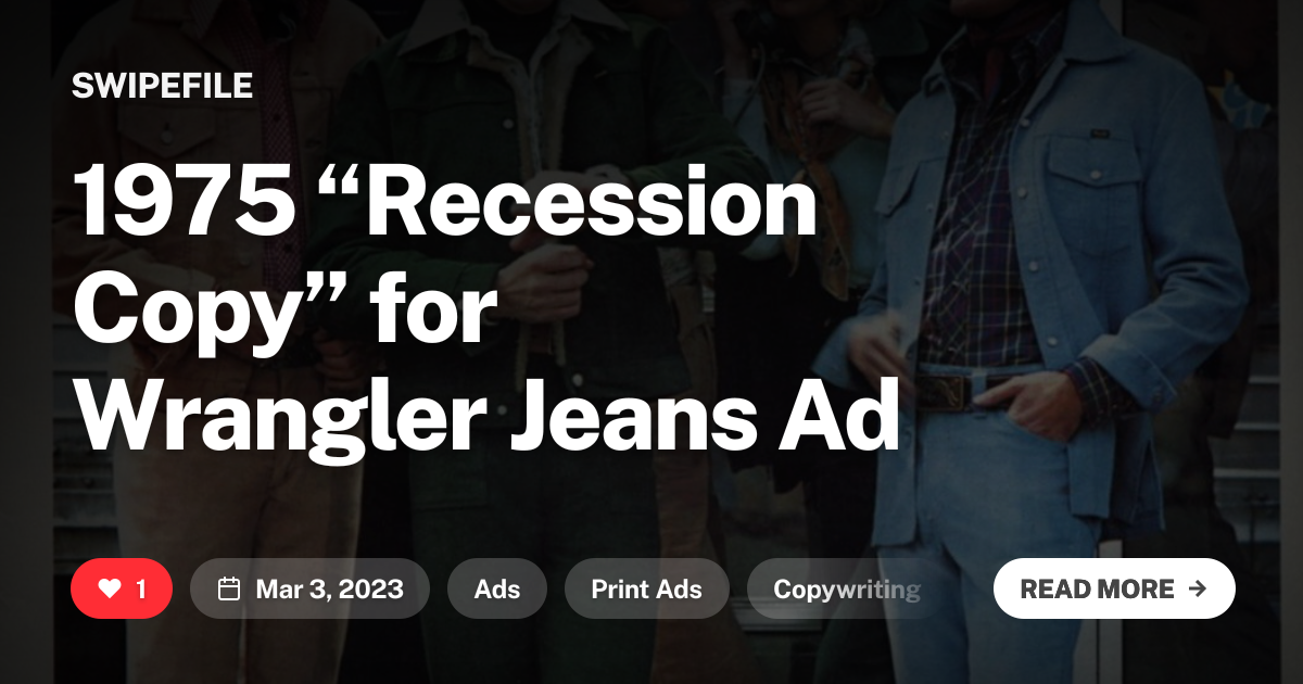 1975 “Recession Copy” for Wrangler Jeans Ad