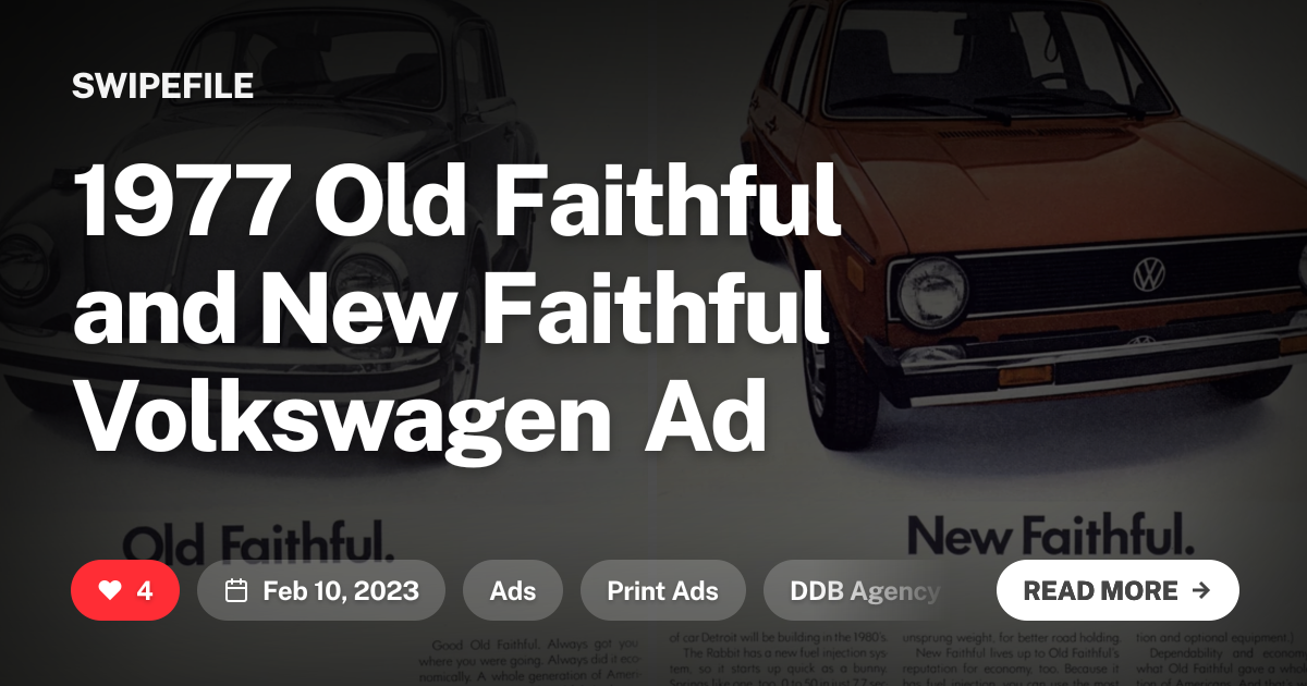 1977 Old Faithful and New Faithful Volkswagen Ad