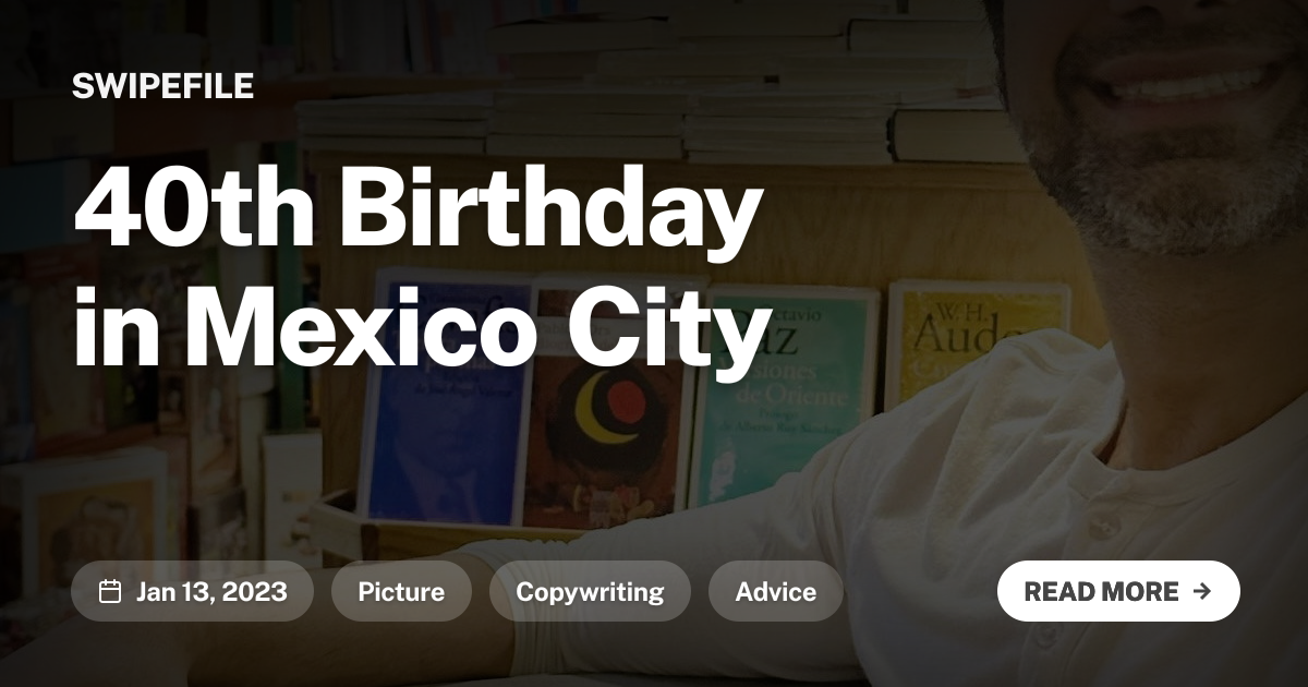 40th Birthday in Mexico City