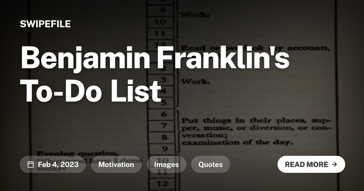 Benjamin Franklin&#x27;s To-Do List