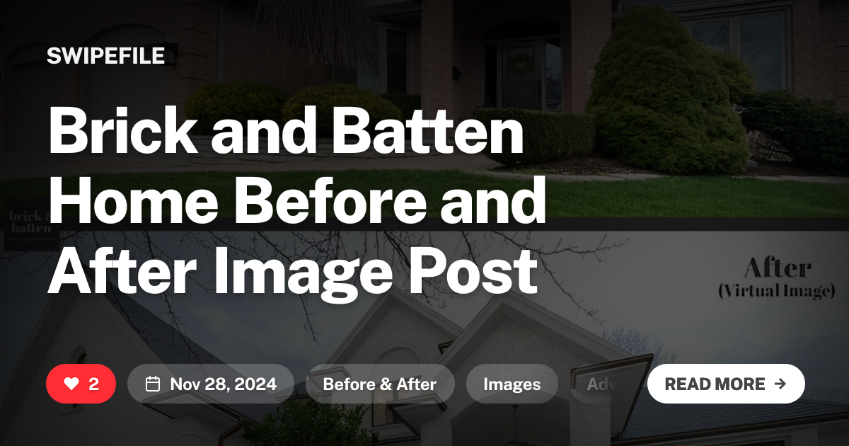 Brick and Batten Home Before and After Image Post
