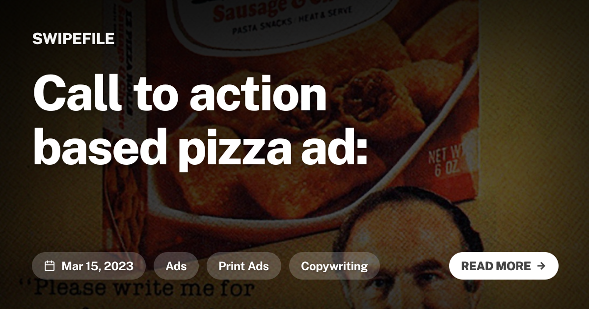 Call to action based pizza ad: