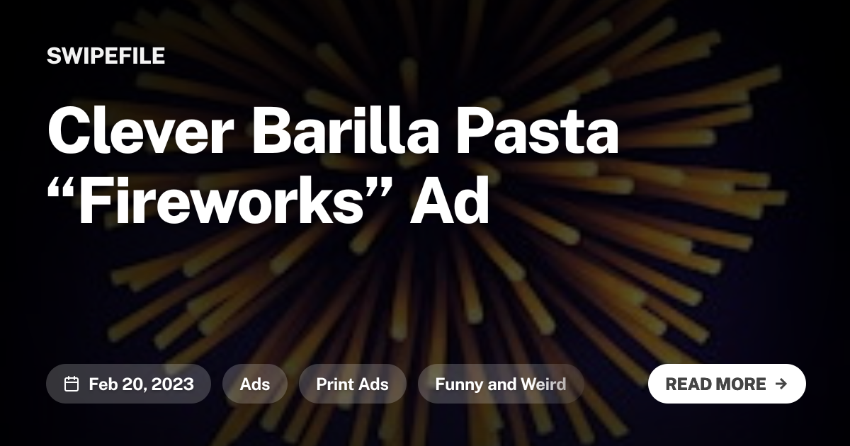 Clever Barilla Pasta “Fireworks” Ad