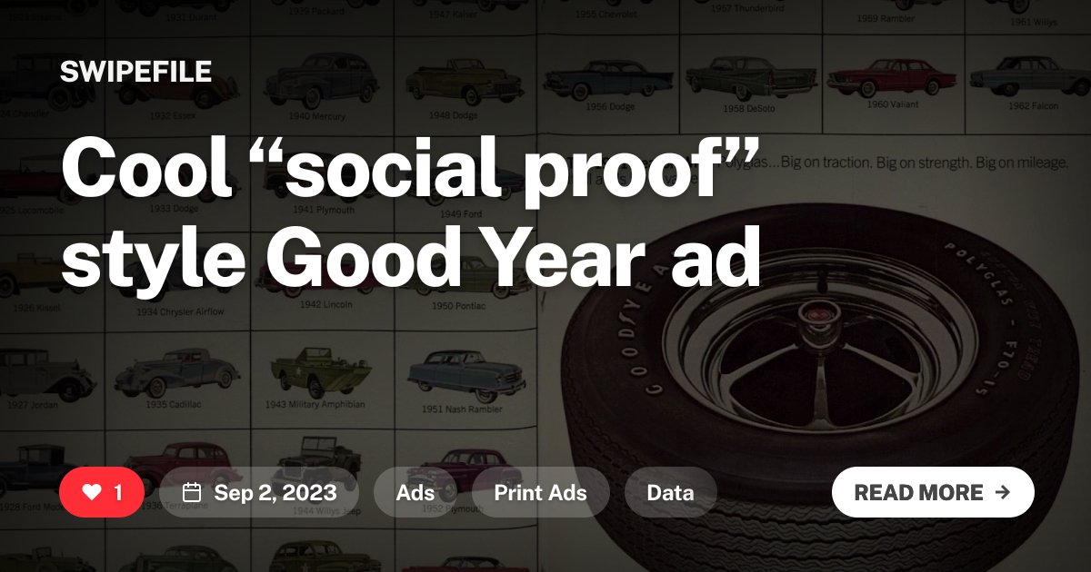 Cool “social proof” style Good Year ad