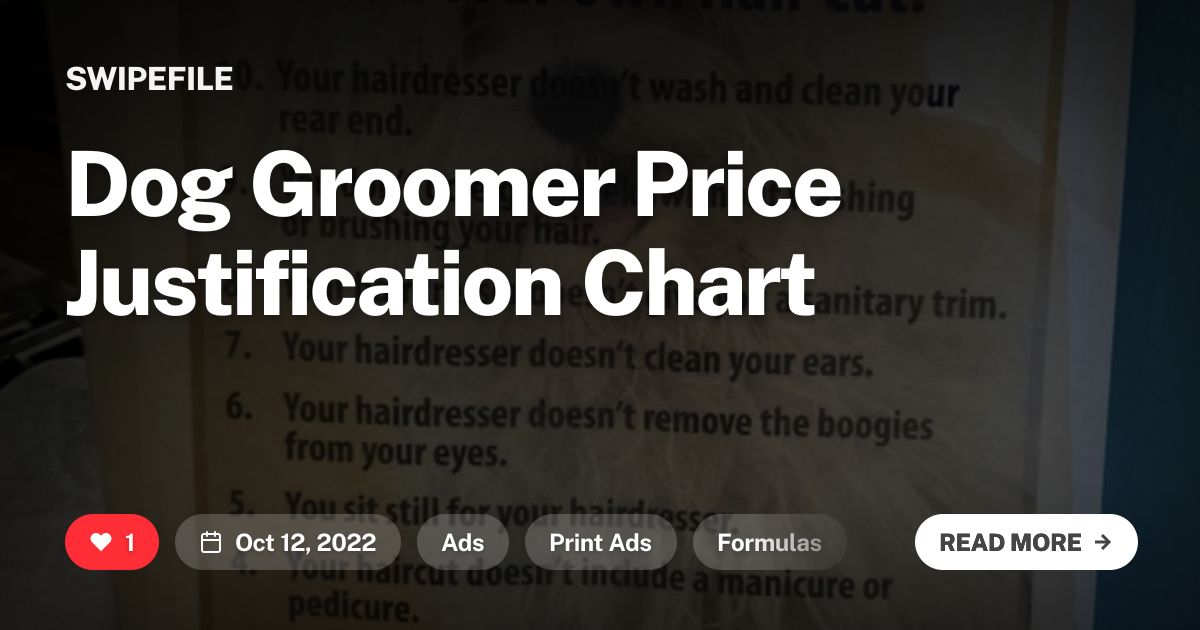Dog Groomer Price Justification Chart | Swipefile