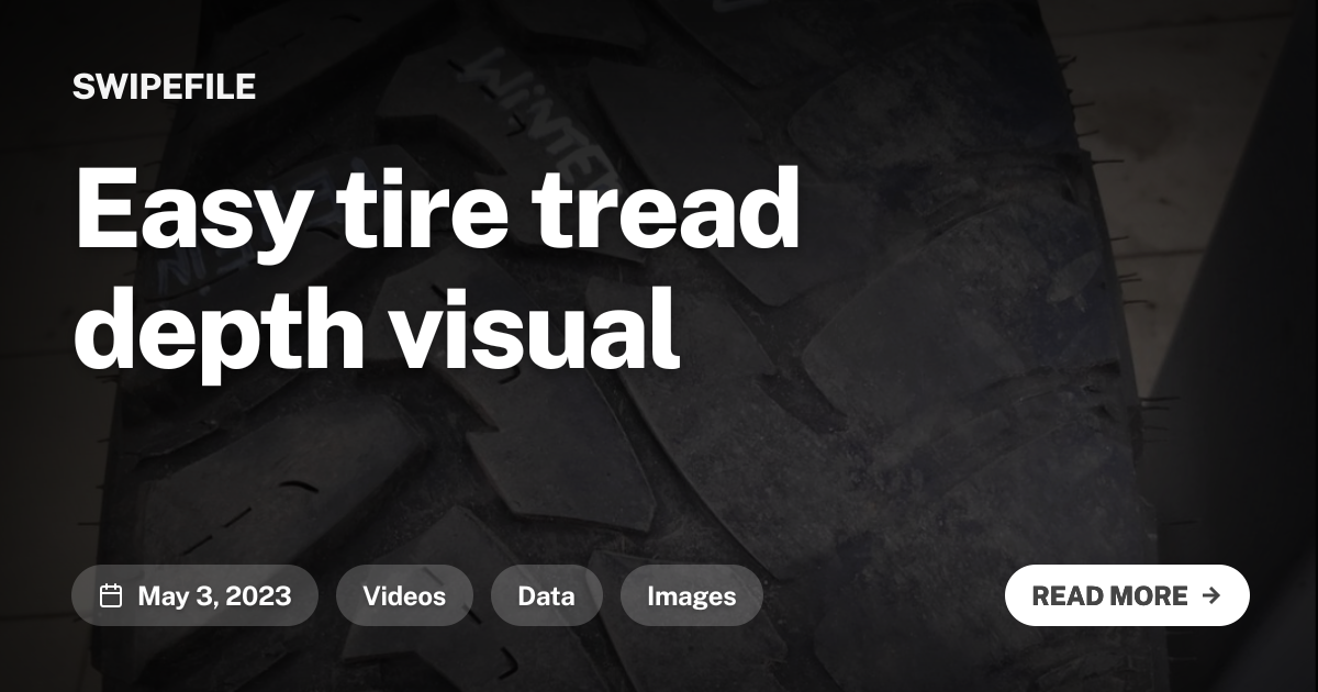 Easy tire tread depth visual