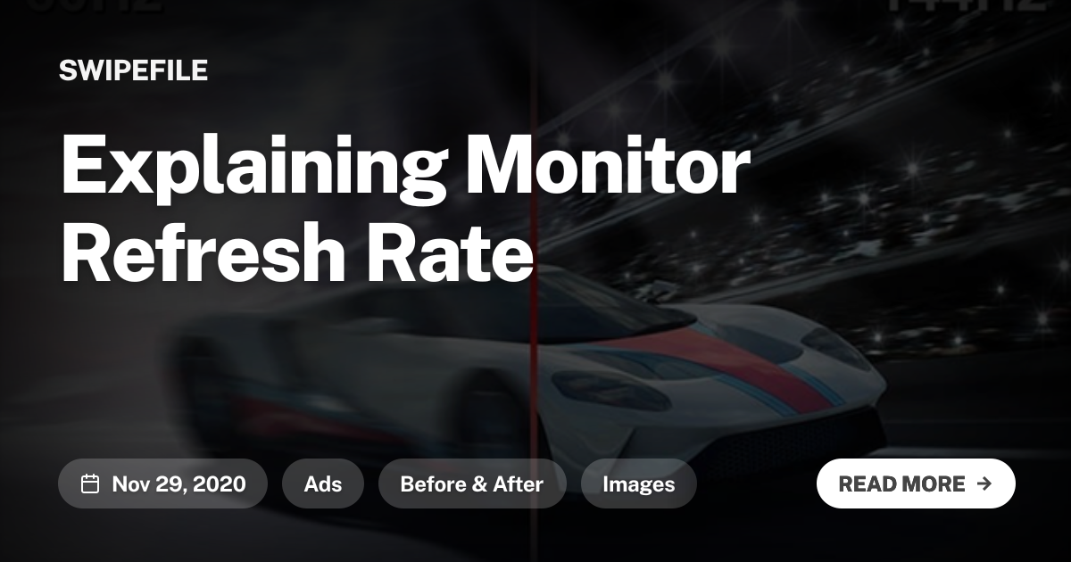 Explaining Monitor Refresh Rate | Swipefile