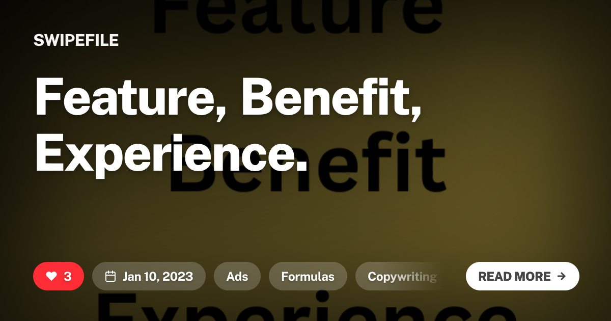 Feature, Benefit, Experience.