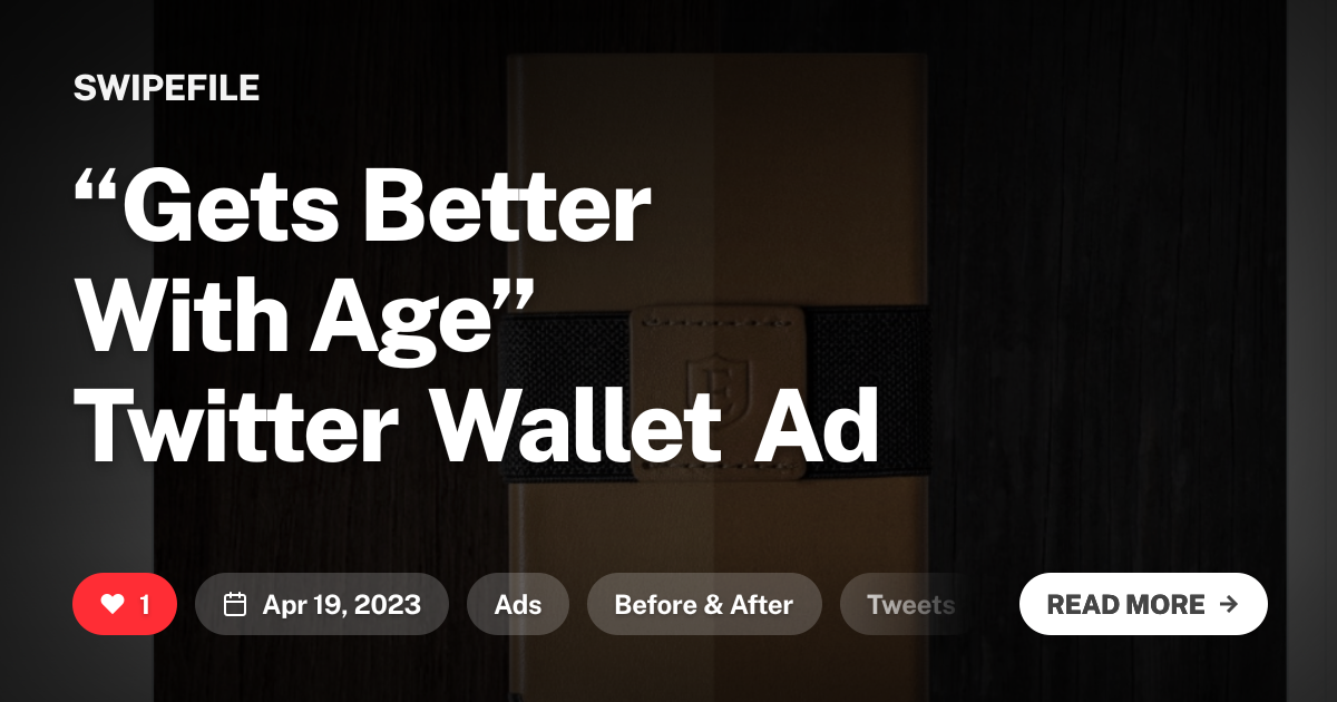 “Gets Better With Age” Twitter Wallet Ad