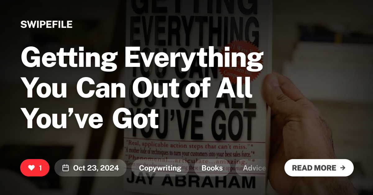 Getting Everything You Can Out of All You’ve Got