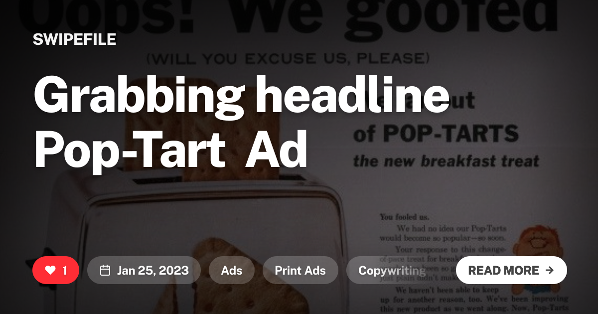 Grabbing headline Pop-Tart Ad