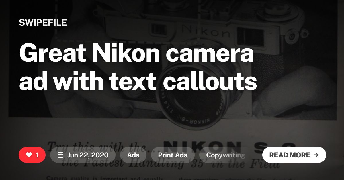 Great Nikon camera ad with text callouts | SwipeFile