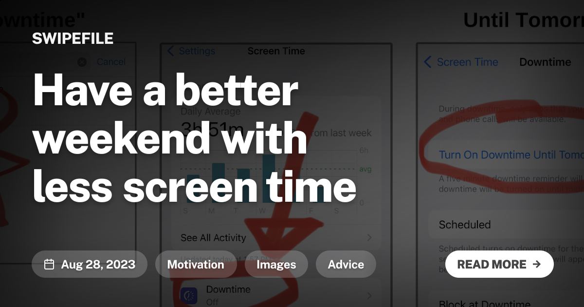 Have a better weekend with less screen time