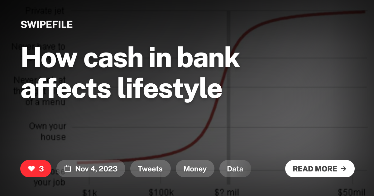 How cash in bank affects lifestyle