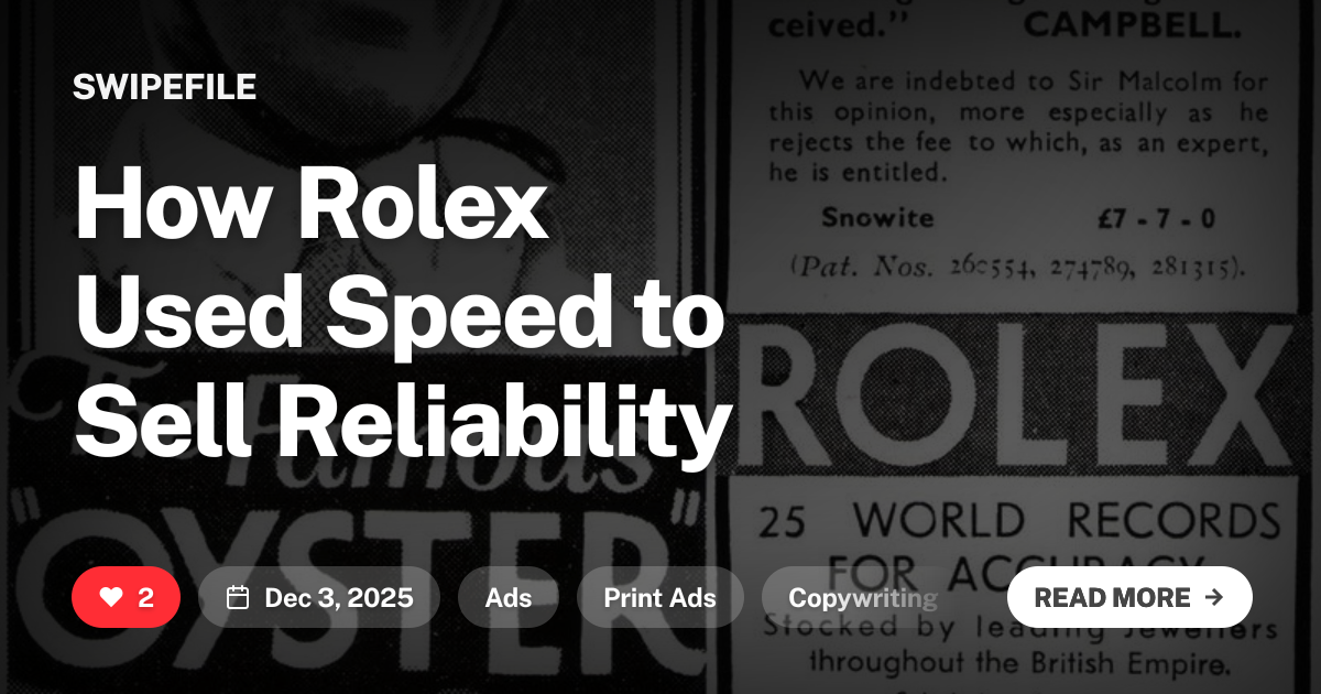 How Rolex Used Speed to Sell Reliability | SwipeFile