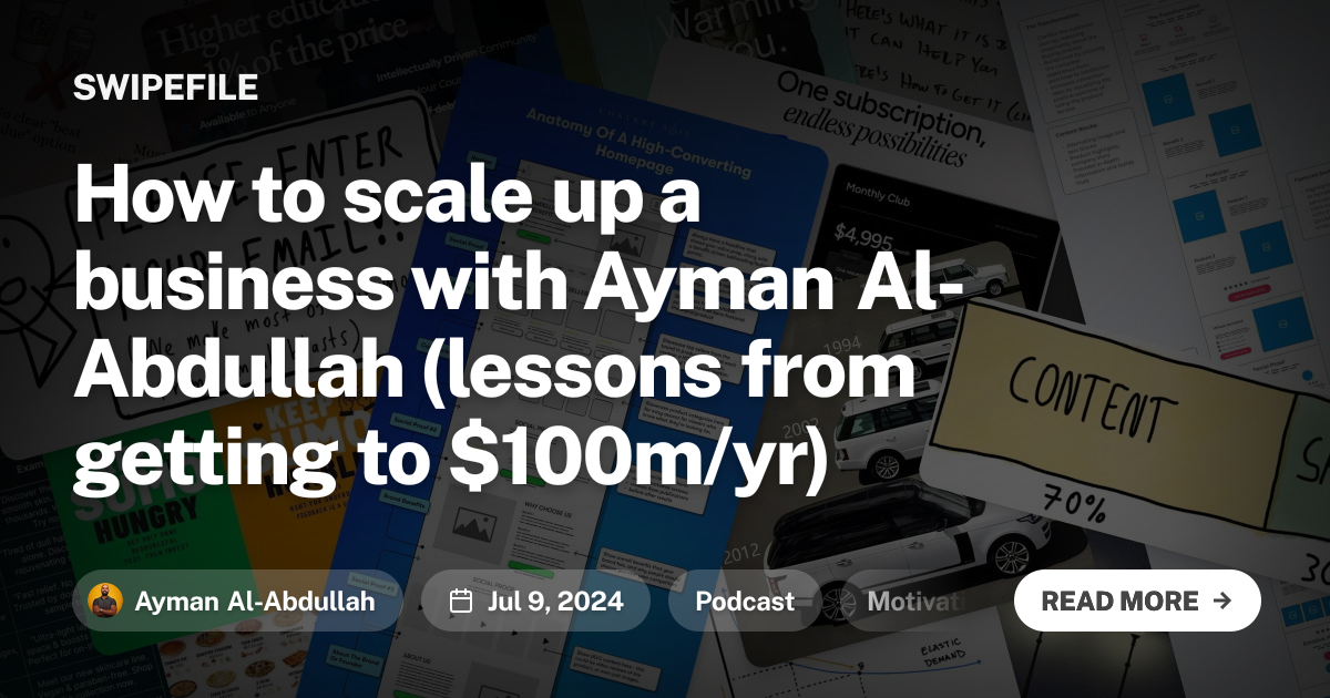 How to scale up a business with Ayman Al-Abdullah (lessons from getting to $100m/yr)