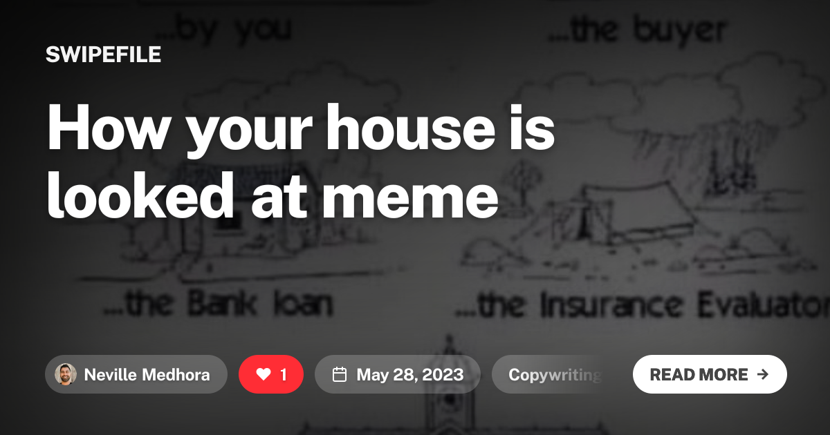 How your house is looked at meme