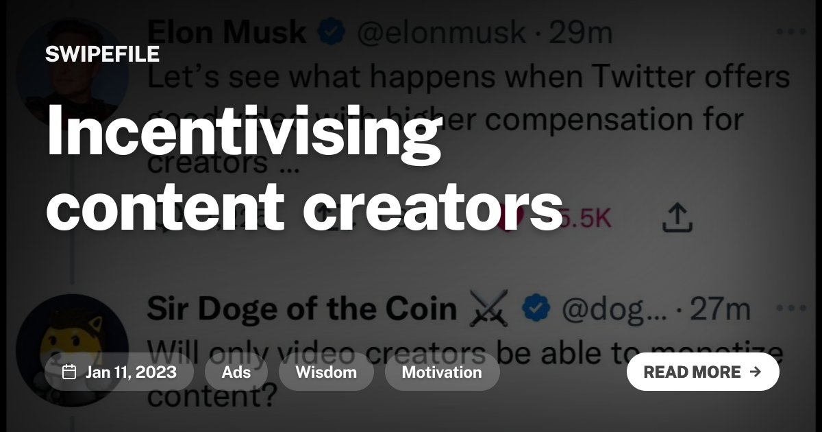 Incentivising content creators