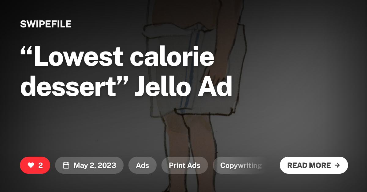 “Lowest calorie dessert” Jello Ad