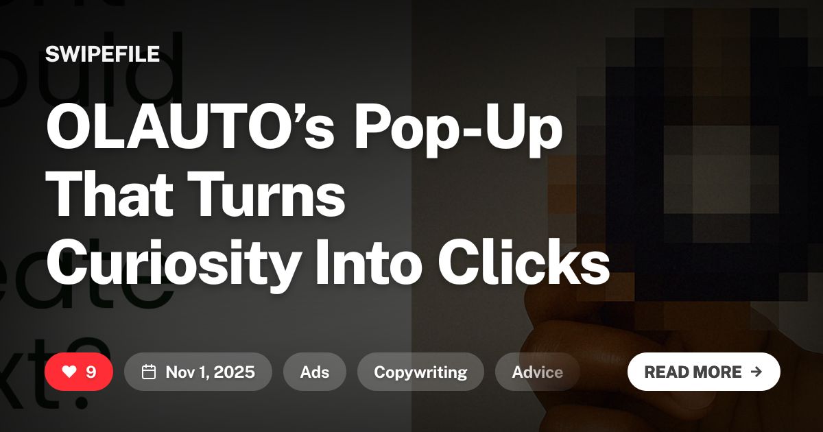 OLAUTO’s Pop-Up That Turns Curiosity Into Clicks | Swipefile