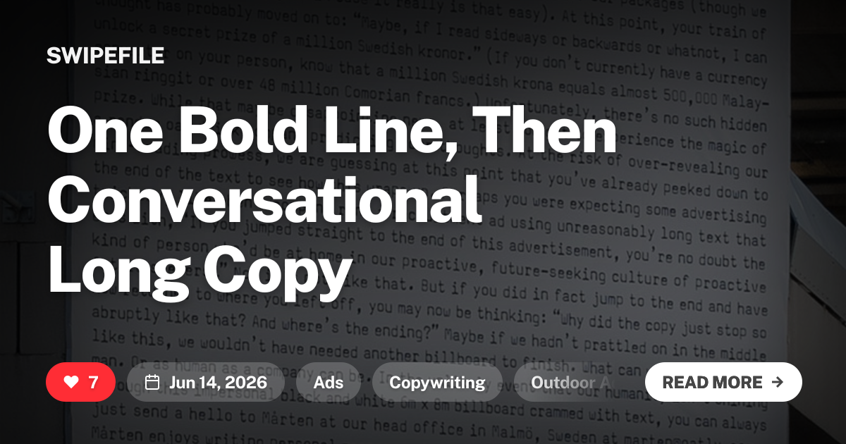 Biold One One Bold Line, Then Conversational Long Copy | Swipefile