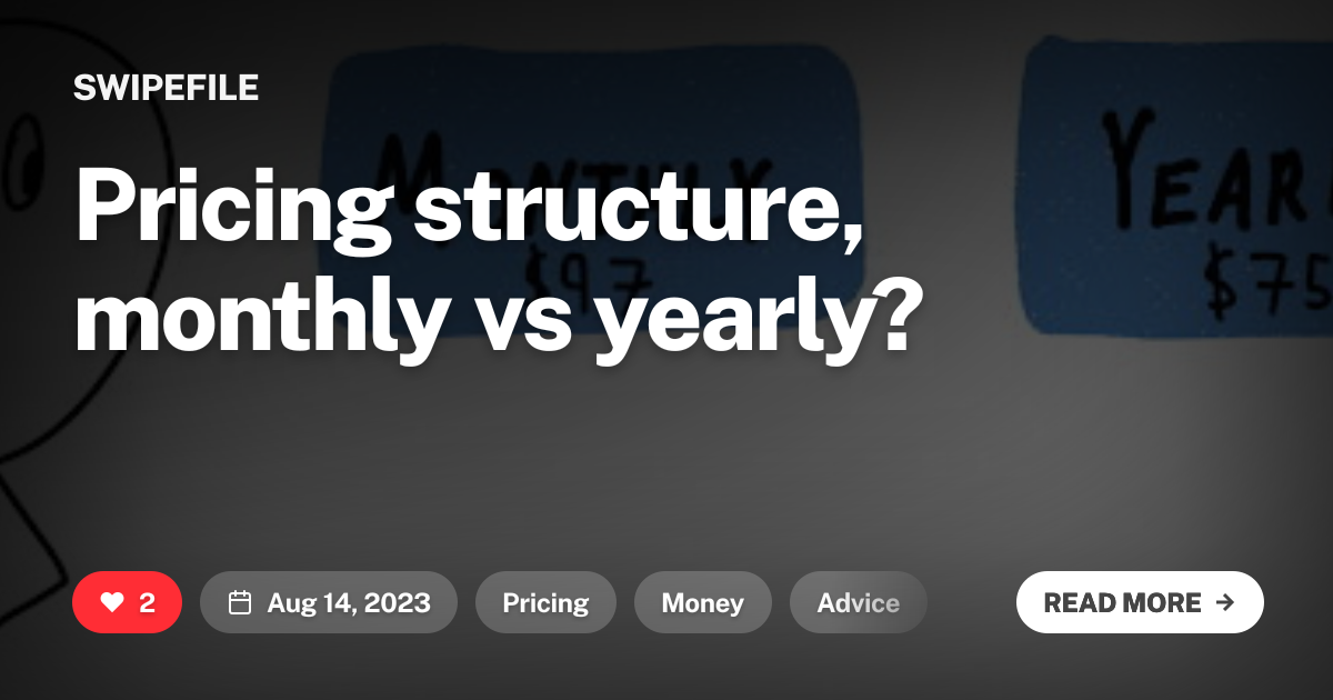 Pricing structure, monthly vs yearly?