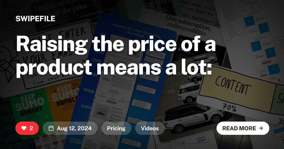 Raising the price of a product means a lot: