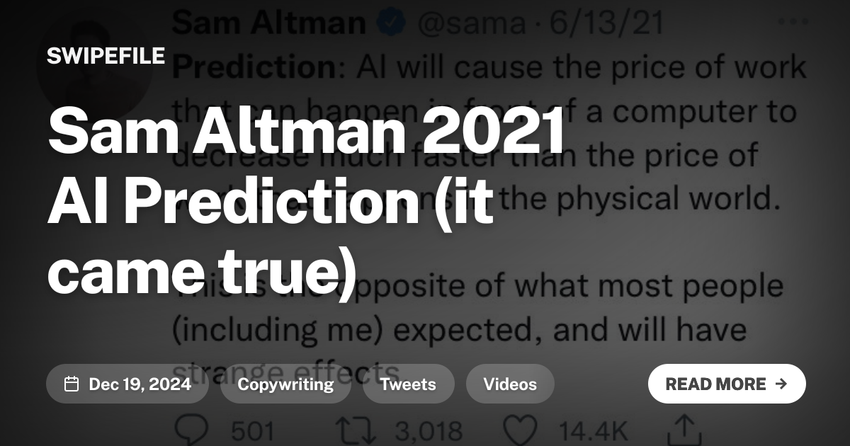 Sam Altman 2021 AI Prediction (it came true)