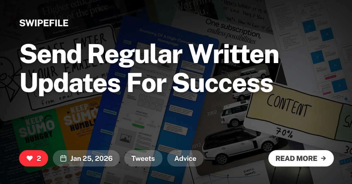 Send Regular Written Updates For Success | Swipefile