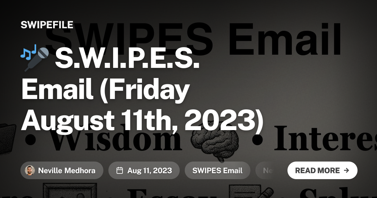 🎤 S.W.I.P.E.S. Email (Friday August 11th, 2023)
