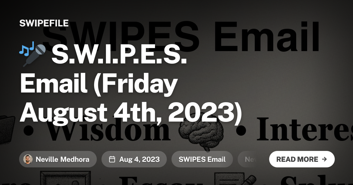 🎤 S.W.I.P.E.S. Email (Friday August 4th, 2023)