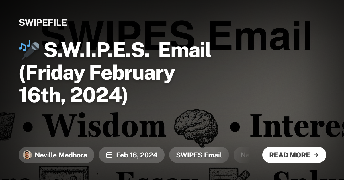 🎤 S.W.I.P.E.S. Email (Friday February  16th, 2024)