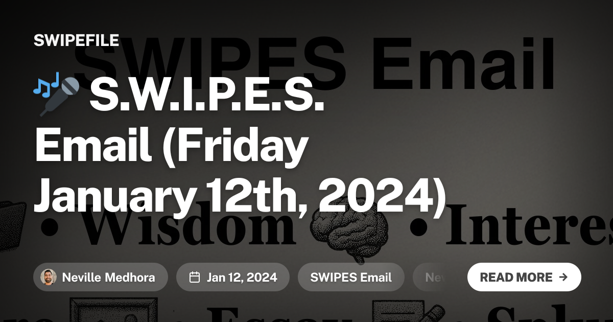 🎤 S.W.I.P.E.S. Email (Friday January 12th, 2024)