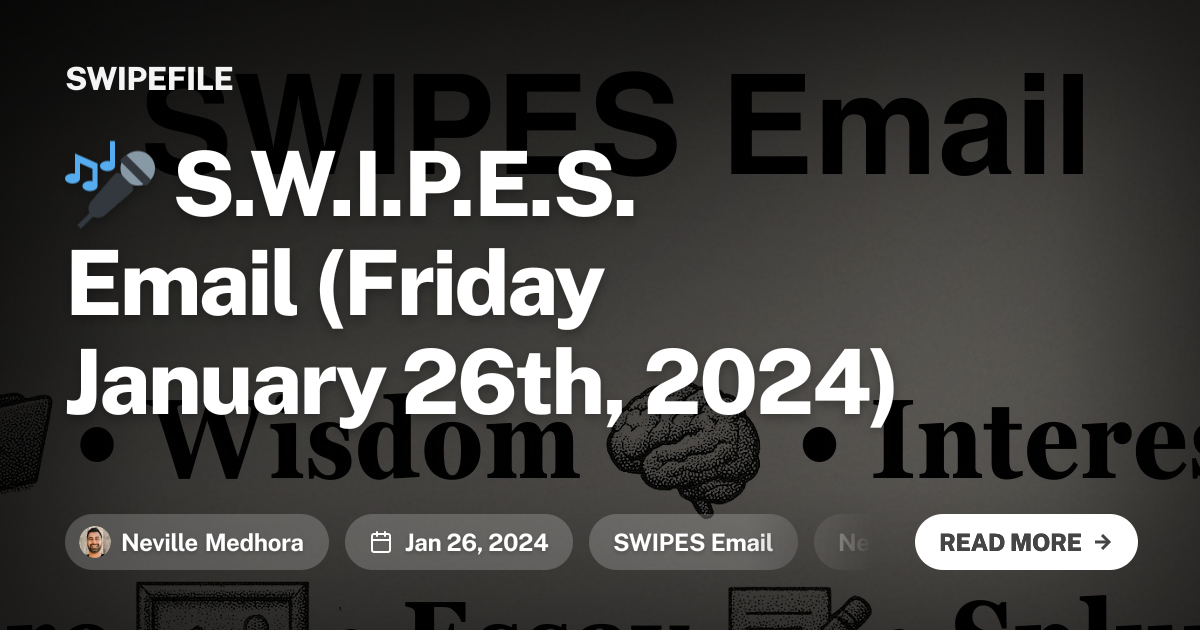 🎤 S.W.I.P.E.S. Email (Friday January 26th, 2024)