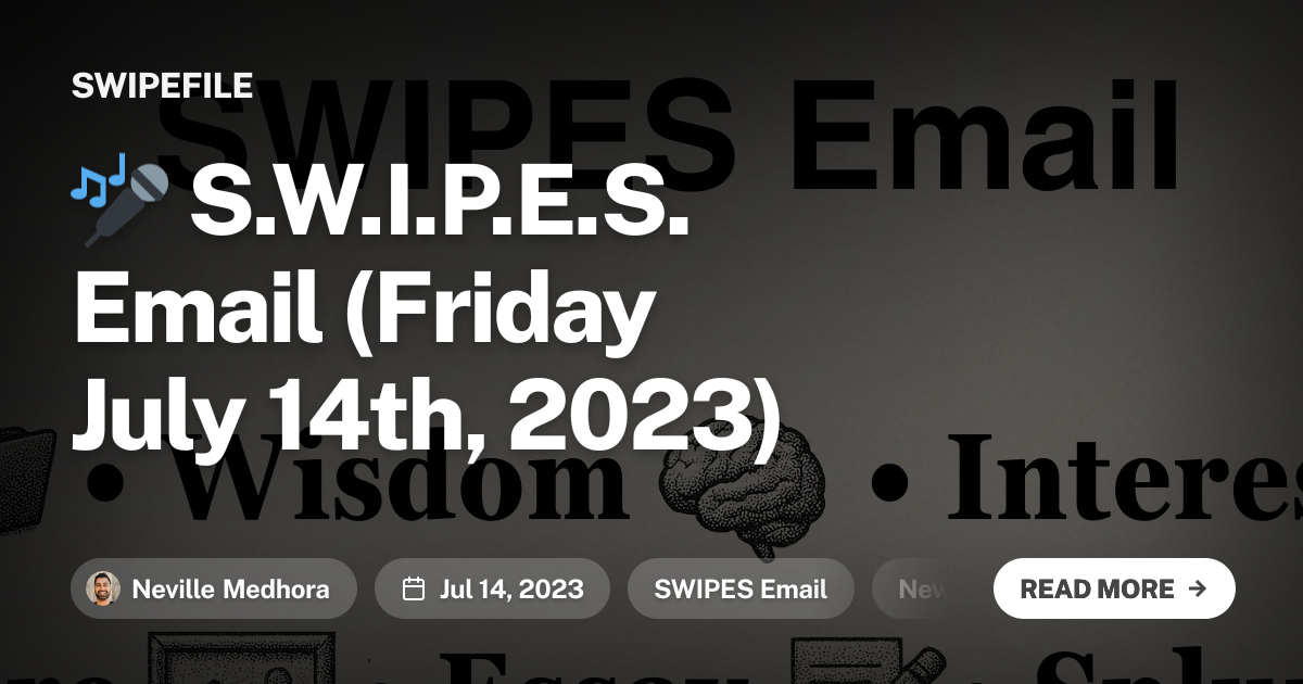 🎤 S.W.I.P.E.S. Email (Friday July 14th, 2023)