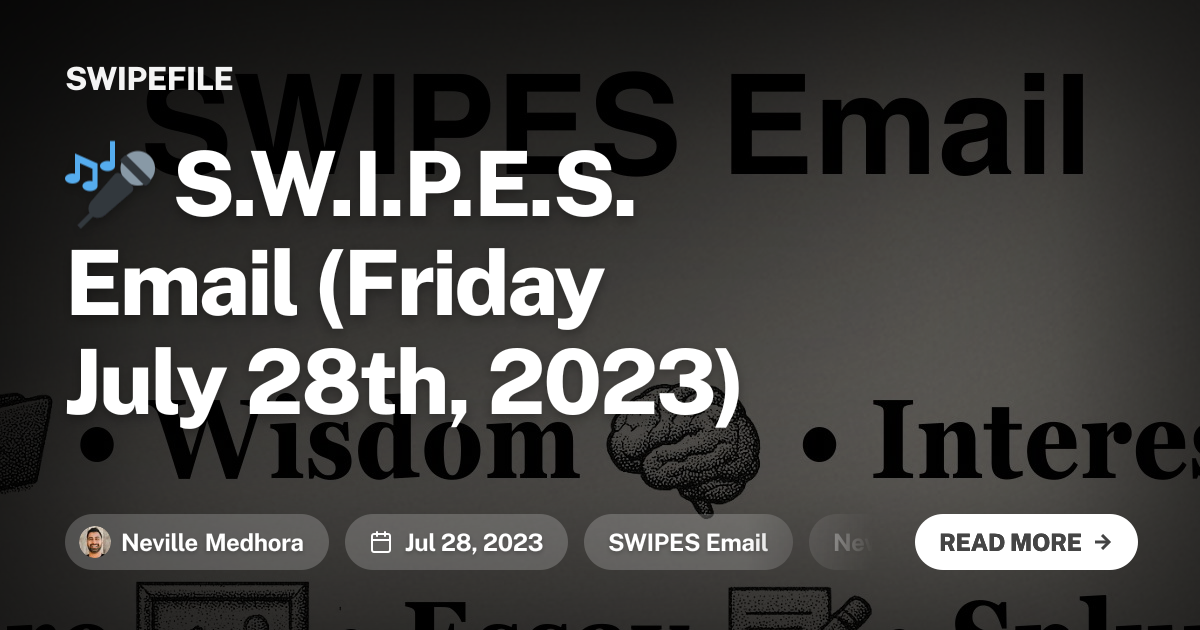 🎤 S.W.I.P.E.S. Email (Friday July 28th, 2023)