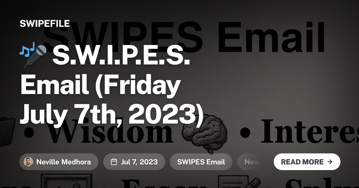 🎤 S.W.I.P.E.S. Email (Friday July 7th, 2023)