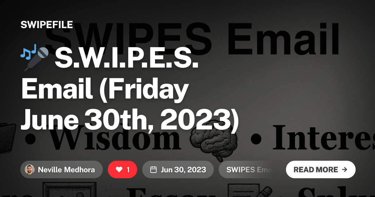 🎤 S.W.I.P.E.S. Email (Friday June 30th, 2023)