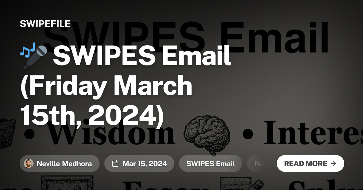 🎤 SWIPES Email (Friday March 15th, 2024)
