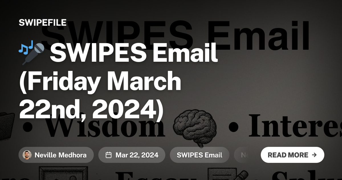 🎤 SWIPES Email (Friday March 22nd, 2024)