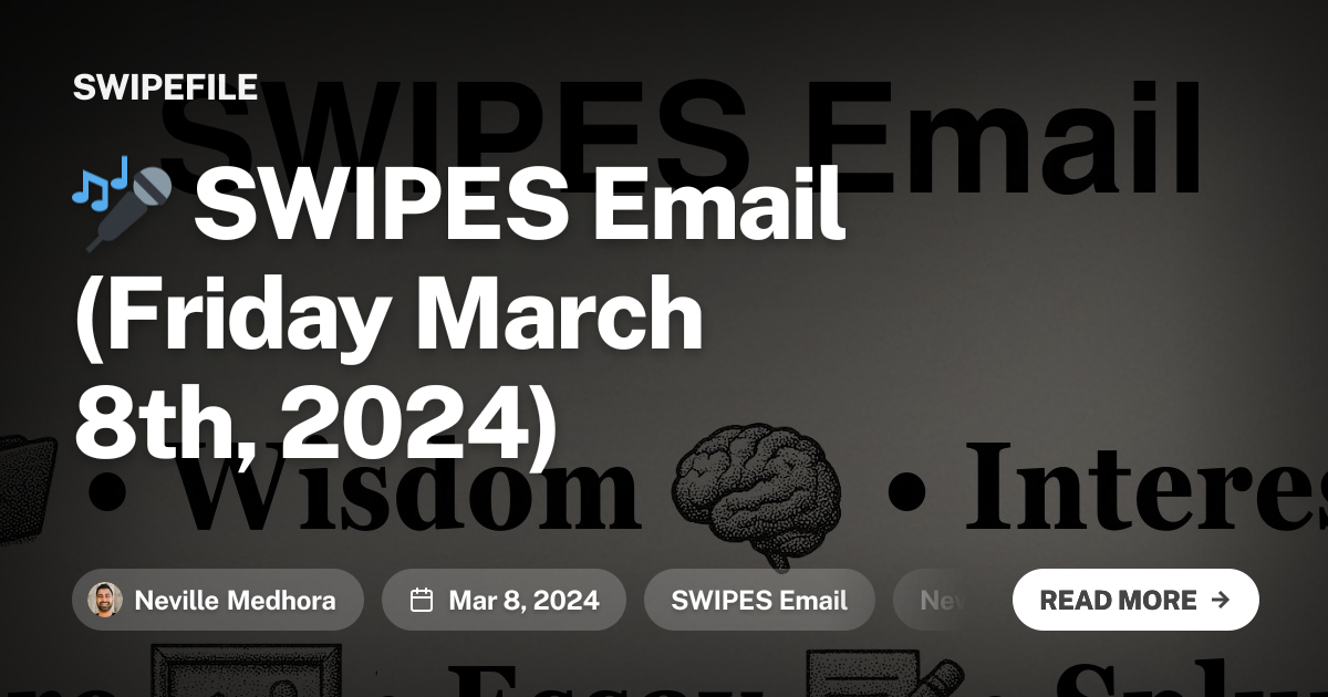 🎤 SWIPES Email (Friday March 8th, 2024)