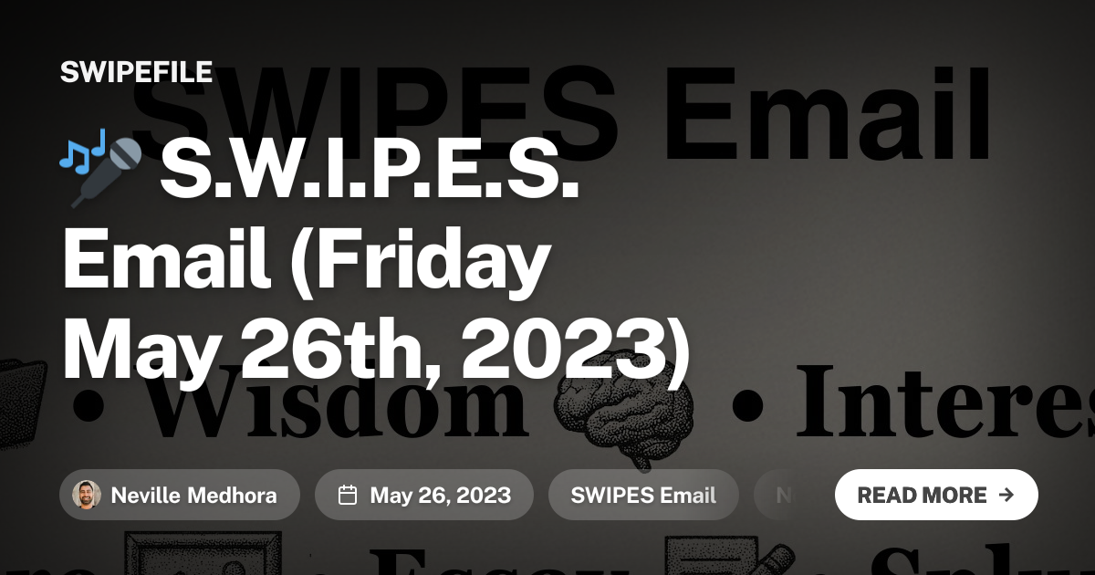 🎤 S.W.I.P.E.S. Email (Friday May 26th, 2023)