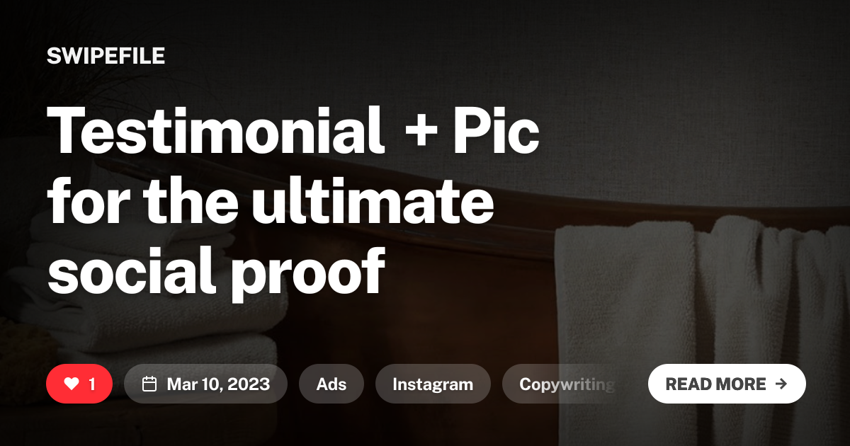 Testimonial + Pic for the ultimate social proof