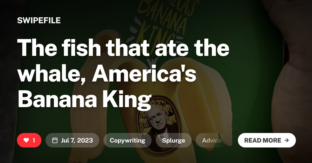 The fish that ate the whale, America&#x27;s Banana King